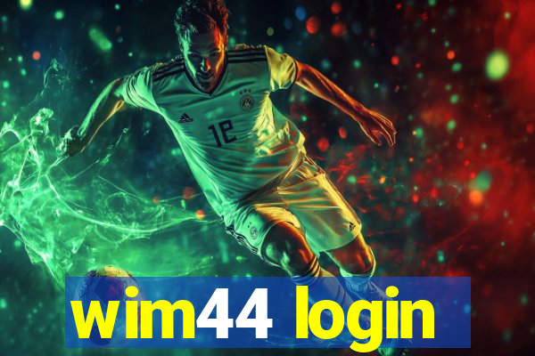 wim44 login